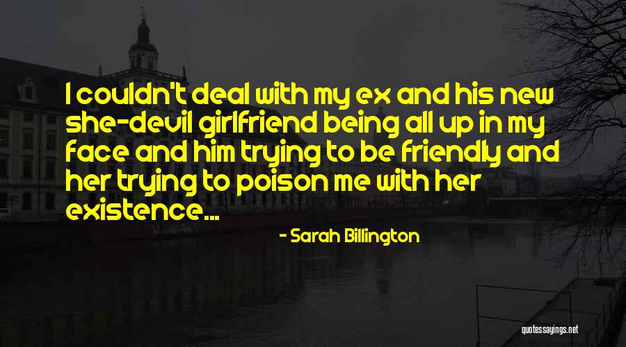 To His New Girlfriend Quotes By Sarah Billington To His New Girlfriend Quotes By Sarah Billington
