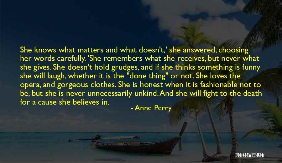 To Hold Grudges Quotes By Anne Perry