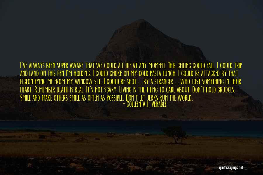 To Hold Grudges Quotes By Colleen A.F. Venable To Hold Grudges Quotes By Colleen A.F. Venable
