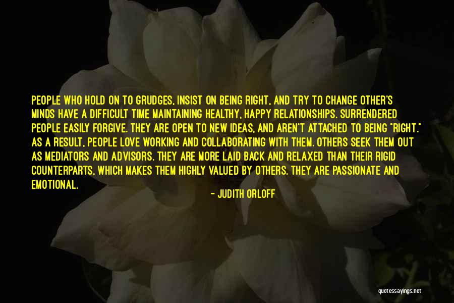 To Hold Grudges Quotes By Judith Orloff To Hold Grudges Quotes By Judith Orloff