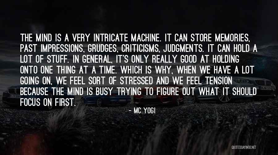To Hold Grudges Quotes By MC Yogi To Hold Grudges Quotes By MC Yogi
