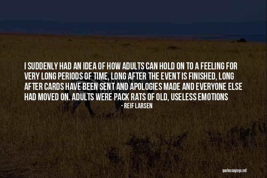 To Hold Grudges Quotes By Reif Larsen To Hold Grudges Quotes By Reif Larsen