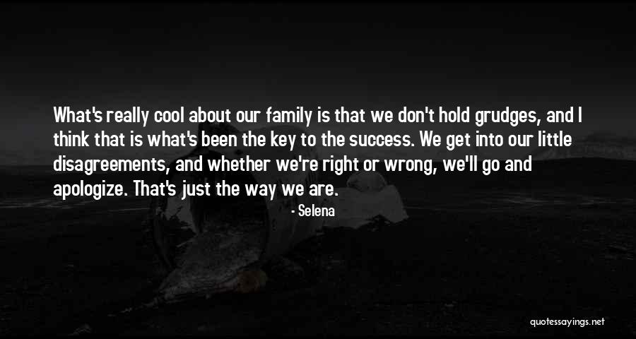 To Hold Grudges Quotes By Selena