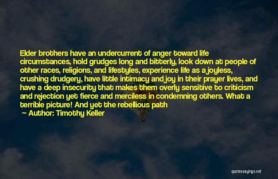 To Hold Grudges Quotes By Timothy Keller