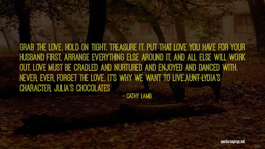 To Husband Love Quotes By Cathy Lamb