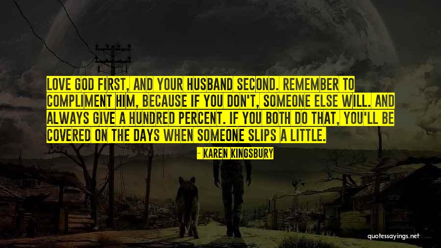 To Husband Love Quotes By Karen Kingsbury