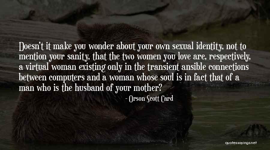 To Husband Love Quotes By Orson Scott Card