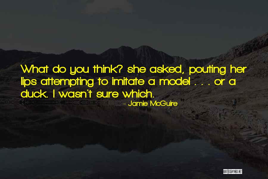 To Imitate Someone Quotes By Jamie McGuire To Imitate Someone Quotes By Jamie McGuire