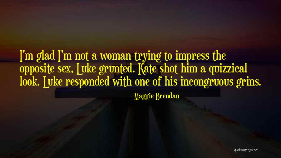 To Impress Quotes By Maggie Brendan To Impress Quotes By Maggie Brendan