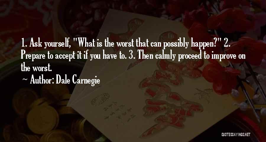 To Improve Yourself Quotes By Dale Carnegie