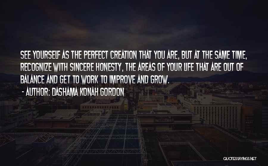 To Improve Yourself Quotes By Dashama Konah Gordon