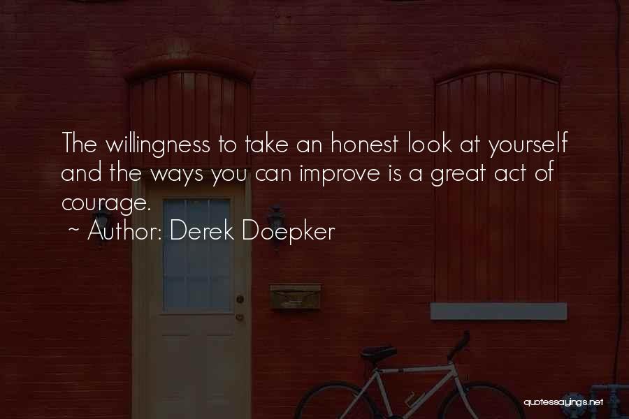 To Improve Yourself Quotes By Derek Doepker