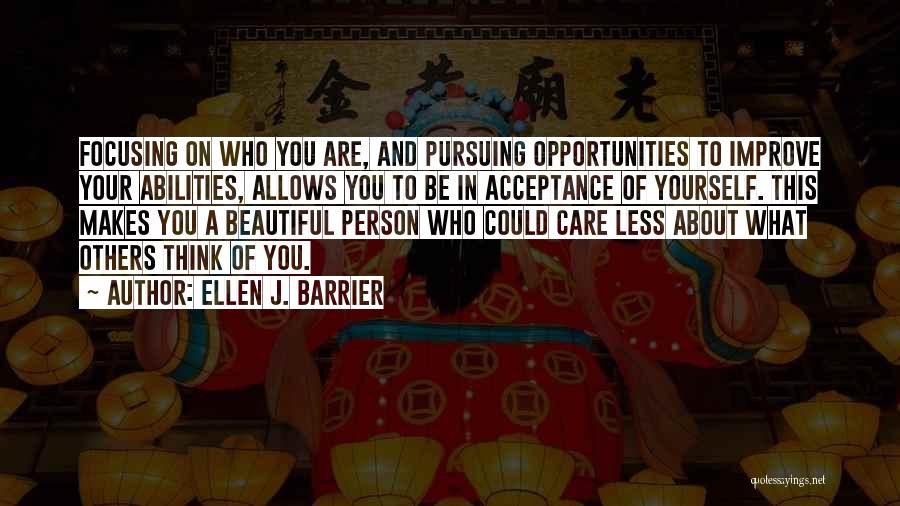 To Improve Yourself Quotes By Ellen J. Barrier