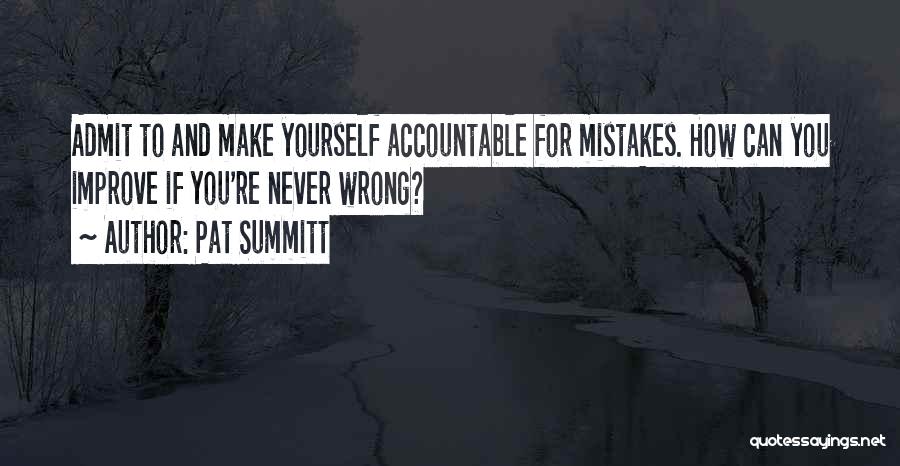 To Improve Yourself Quotes By Pat Summitt