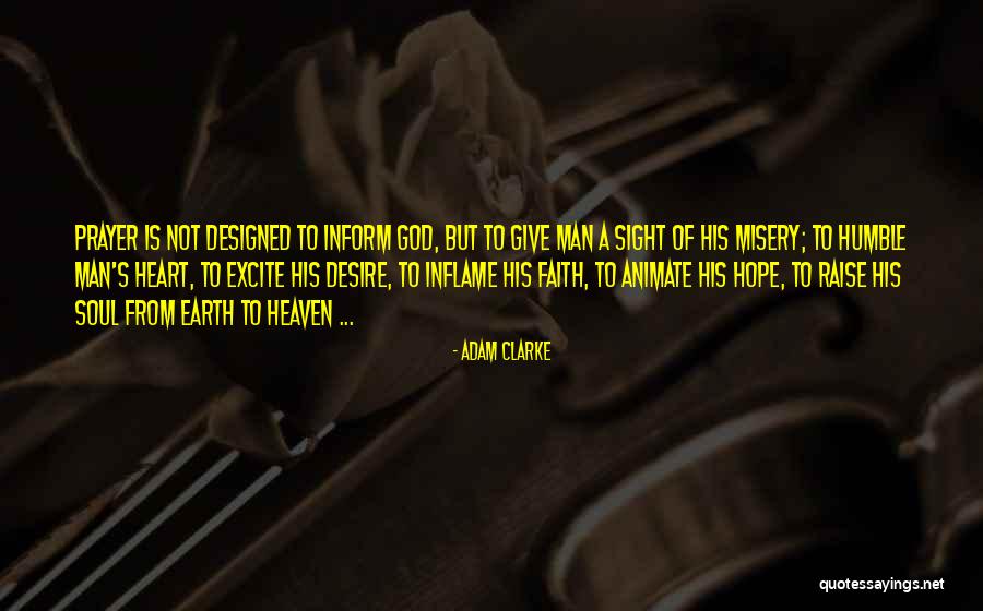 To Inflame Quotes By Adam Clarke To Inflame Quotes By Adam Clarke