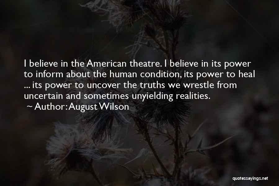 To Inform Quotes By August Wilson