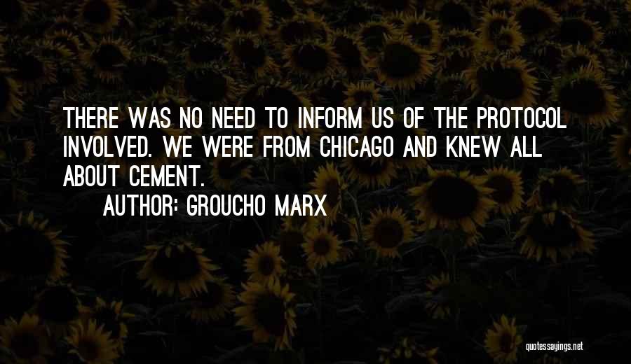 To Inform Quotes By Groucho Marx