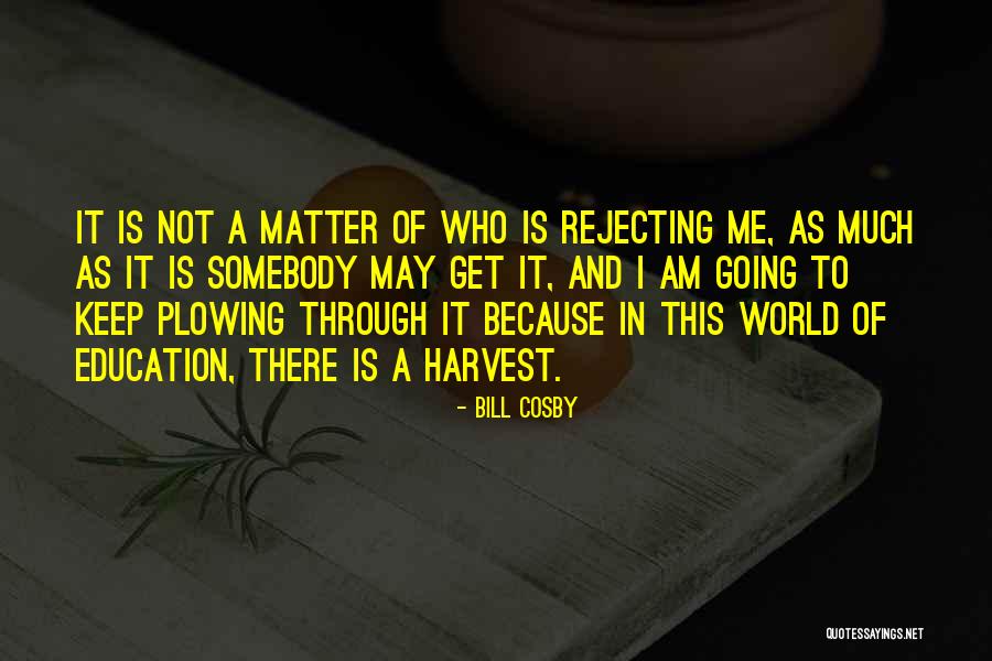 To Keep Me Quotes By Bill Cosby To Keep Me Quotes By Bill Cosby