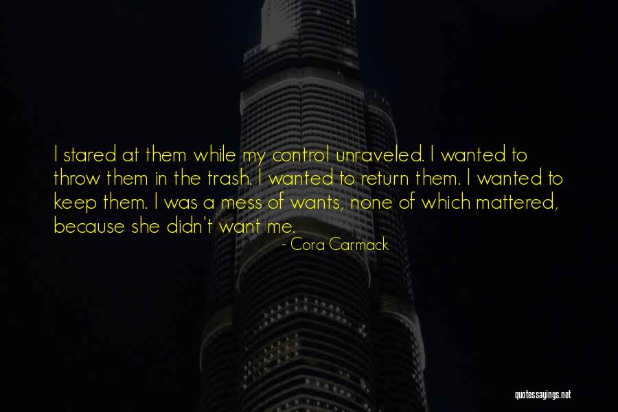 To Keep Me Quotes By Cora Carmack To Keep Me Quotes By Cora Carmack