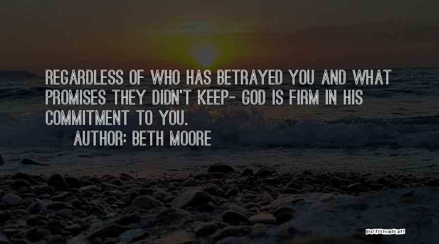 To Keep Promise Quotes By Beth Moore