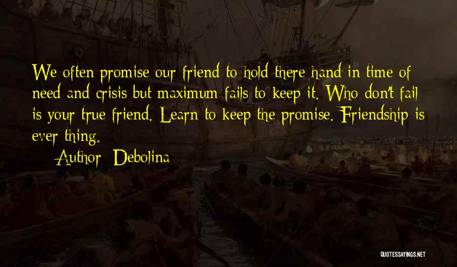To Keep Promise Quotes By Debolina