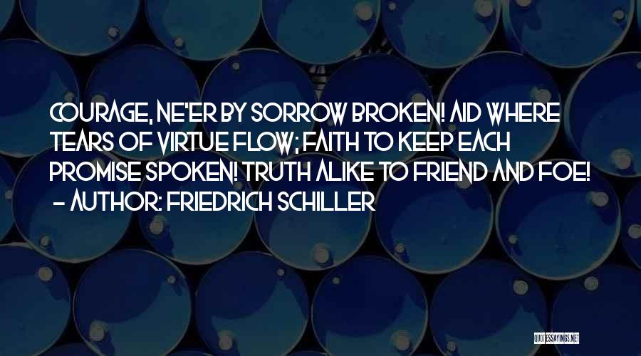 To Keep Promise Quotes By Friedrich Schiller