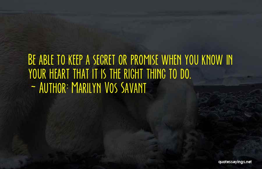 To Keep Promise Quotes By Marilyn Vos Savant