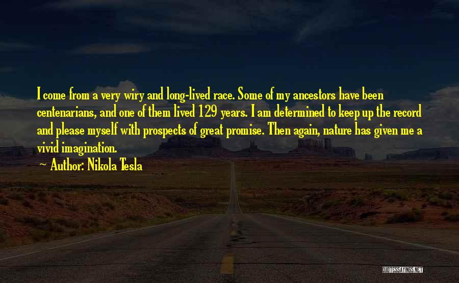 To Keep Promise Quotes By Nikola Tesla