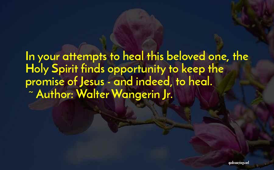 To Keep Promise Quotes By Walter Wangerin Jr.