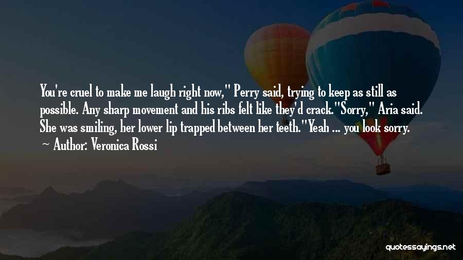 To Keep Smiling Quotes By Veronica Rossi