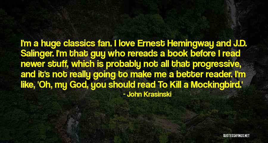 To Kill A Mockingbird Book Quotes By John Krasinski To Kill A Mockingbird Book Quotes By John Krasinski
