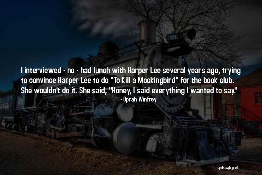 To Kill A Mockingbird Book Quotes By Oprah Winfrey