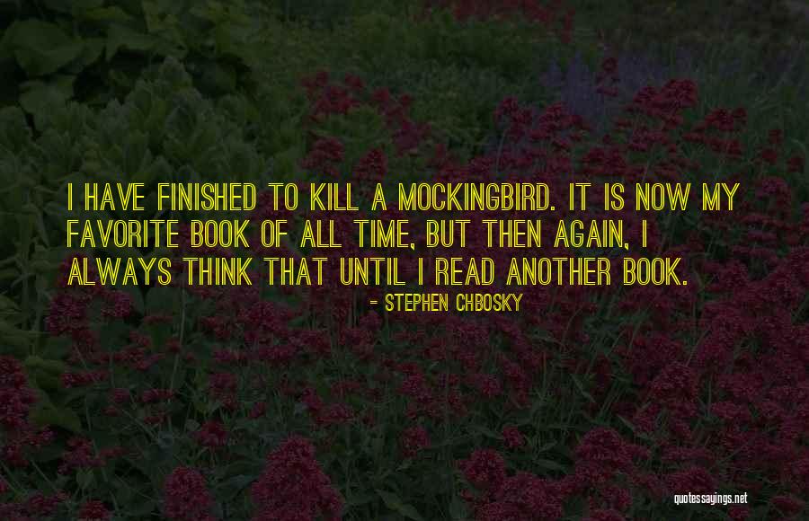 To Kill A Mockingbird Book Quotes By Stephen Chbosky