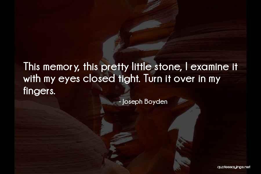 To Kill A Mockingbird Case Quotes By Joseph Boyden To Kill A Mockingbird Case Quotes By Joseph Boyden
