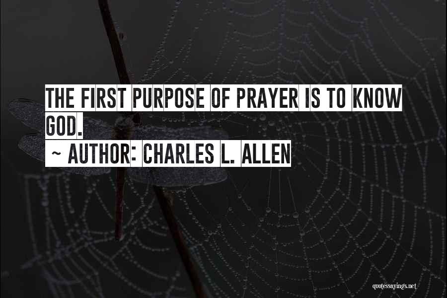 To Know God Quotes By Charles L. Allen To Know God Quotes By Charles L. Allen