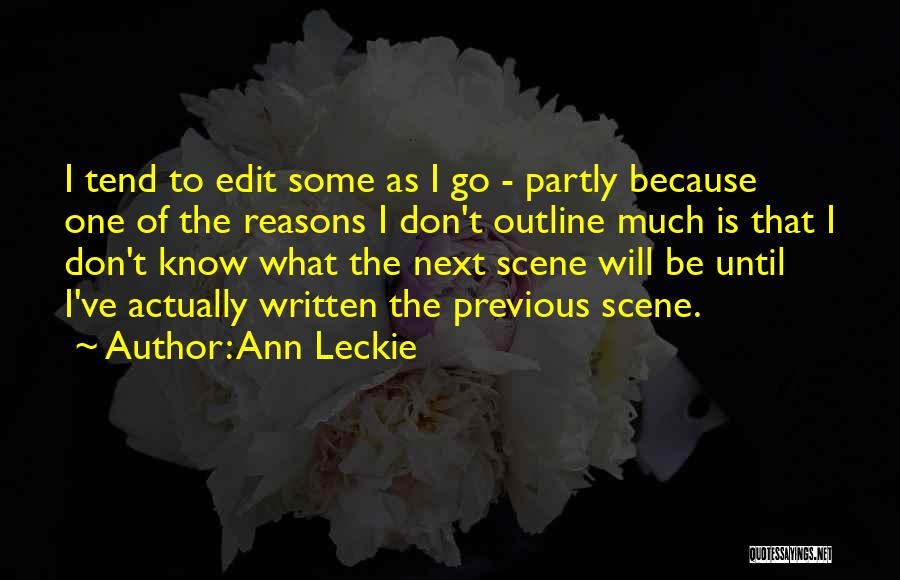 To Know Quotes By Ann Leckie