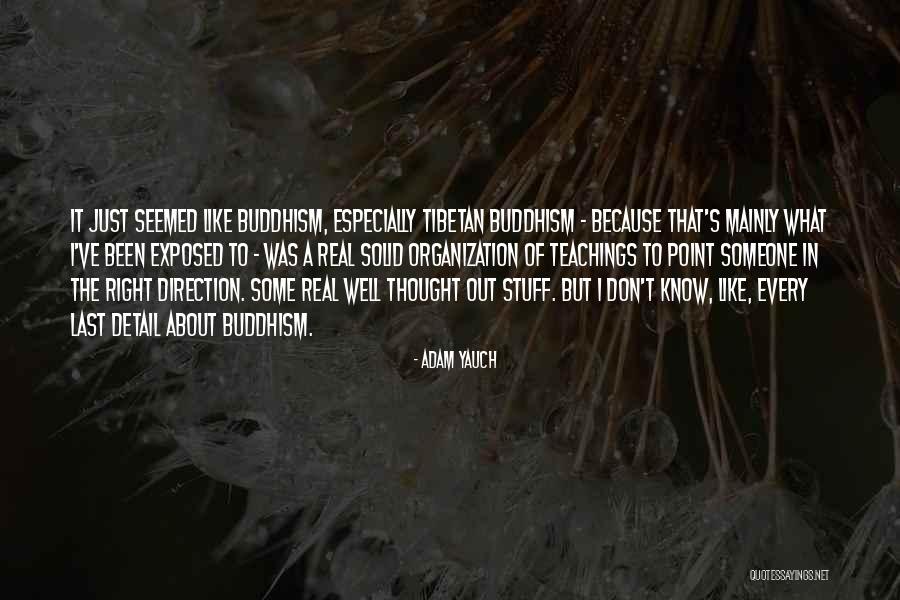 To Know Someone Quotes By Adam Yauch To Know Someone Quotes By Adam Yauch