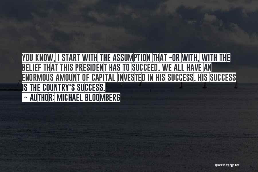 To Know Success Quotes By Michael Bloomberg