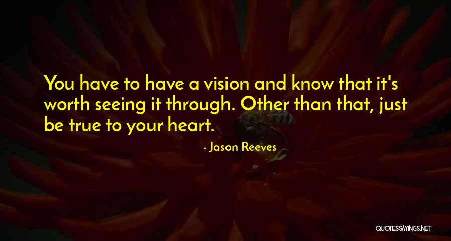 To Know Your Worth Quotes By Jason Reeves