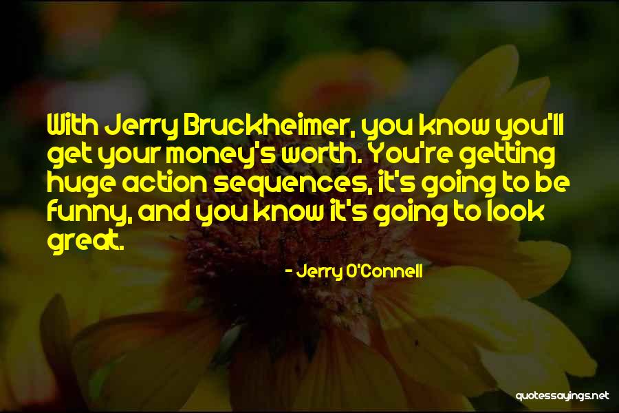 To Know Your Worth Quotes By Jerry O'Connell