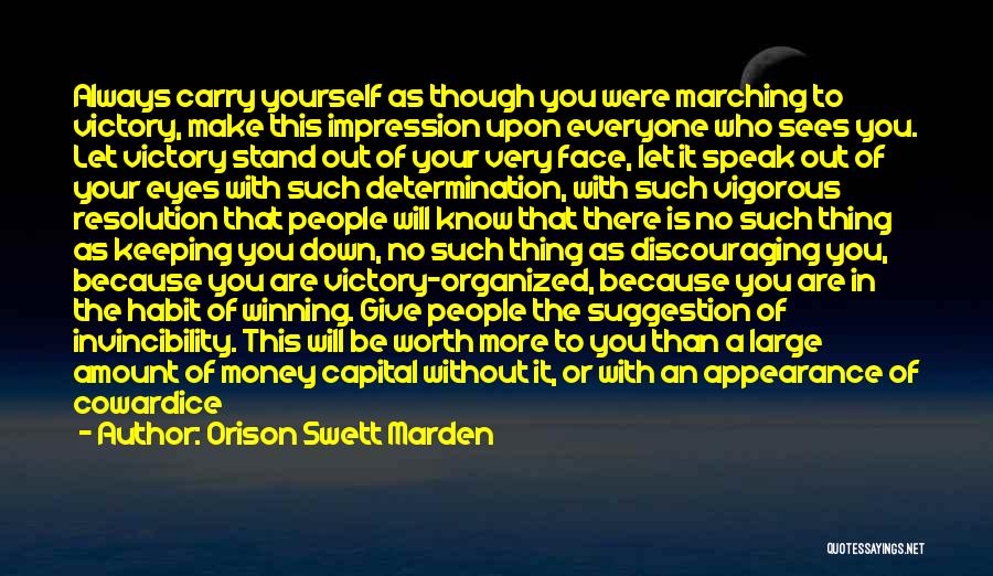 To Know Your Worth Quotes By Orison Swett Marden