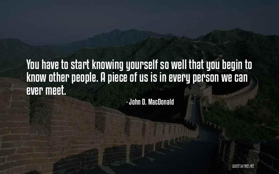 To Know Yourself Quotes By John D. MacDonald