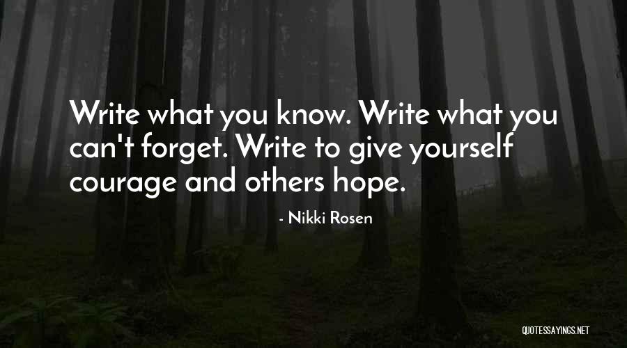 To Know Yourself Quotes By Nikki Rosen To Know Yourself Quotes By Nikki Rosen