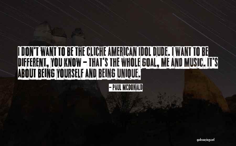 To Know Yourself Quotes By Paul McDonald