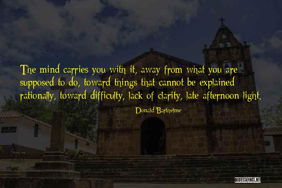 To Late Quotes By Donald Barthelme To Late Quotes By Donald Barthelme