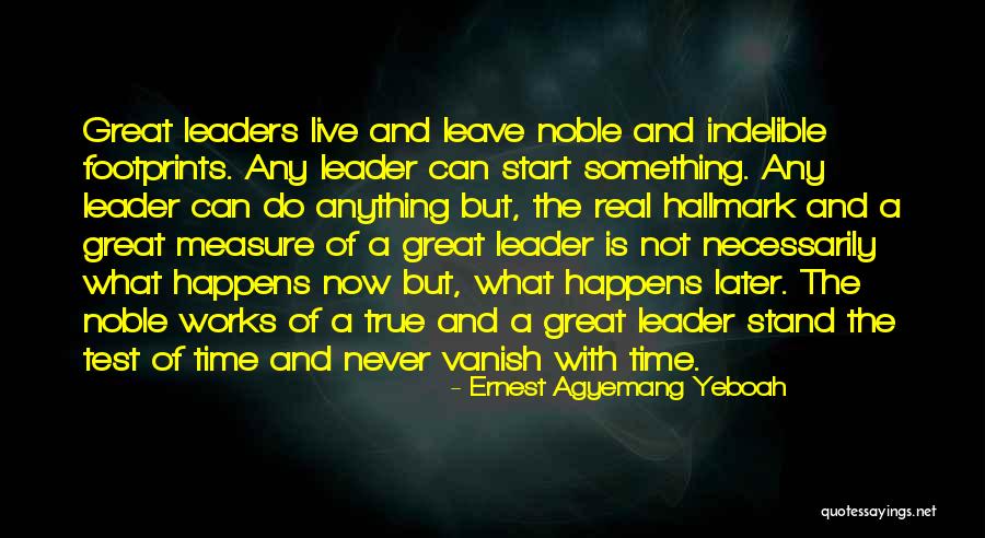 To Live A Good Life Quotes By Ernest Agyemang Yeboah