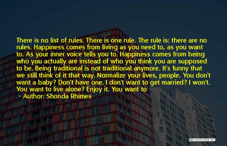 To Live Alone Quotes By Shonda Rhimes