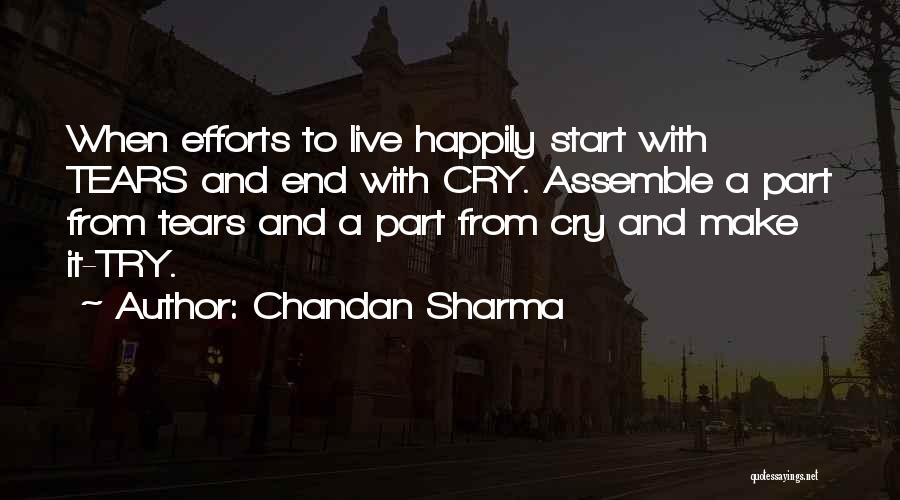 To Live Happily Quotes By Chandan Sharma