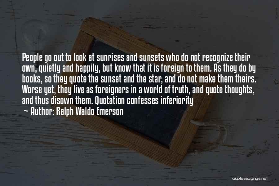 To Live Happily Quotes By Ralph Waldo Emerson