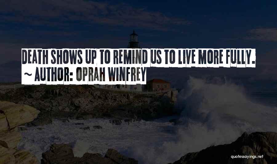 To Live Quotes By Oprah Winfrey